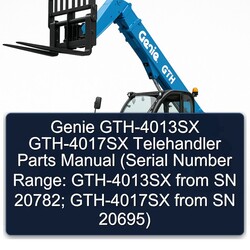 Genie Gth-4013sx Gth-4017sx Telehandler Parts (serial Number Range: From SN 20782; 20695) Catalog PDF