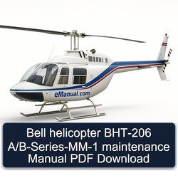 Bell Helicopter BHT-206 /b-series-mm-1 Service Repair Workshop Manual PDF