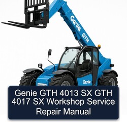 Genie GTH 4013 SX 4017 Service Repair Workshop Manual PDF