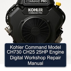 Kohler Command Model CH730 CH25 25HP Engine Digital Workshop Repair Manual 