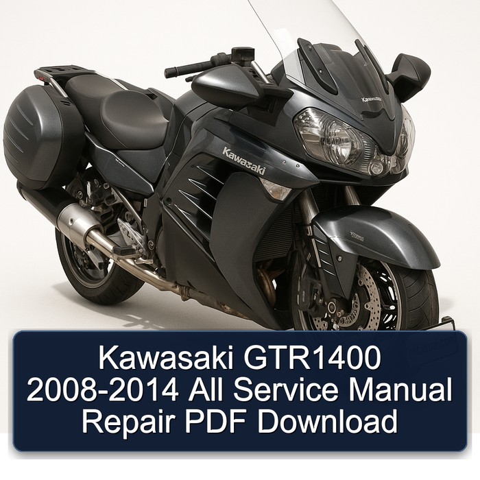 2008-2014 Kawasaki GTR Series GTR1400 - All Service Repair Workshop Manual PDF