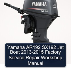 2013-2015 Yamaha AR192 SX192 Jet Boat Service Repair Workshop Manual PDF