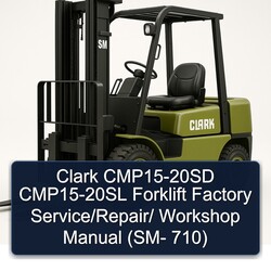 Clark CMP15-20SD CMP15-20SL Forklift / (sm- 710) Service Repair Workshop Manual PDF