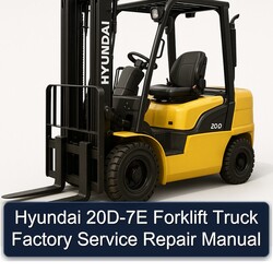 Hyundai 20D-7E Forklift Truck Service Repair Workshop Manual PDF