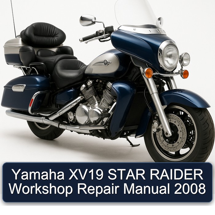 2008 Yamaha Royal Star Venture XV19 Raider Service Repair Workshop Manual PDF