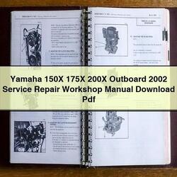 2002 Yamaha 150X 175X 200X Outboard Service Repair Workshop Manual PDF