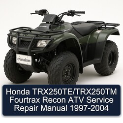 1997-2004 Honda Trx250te/trx250tm Fourtrax Recon ATV Service Repair Workshop Manual PDF