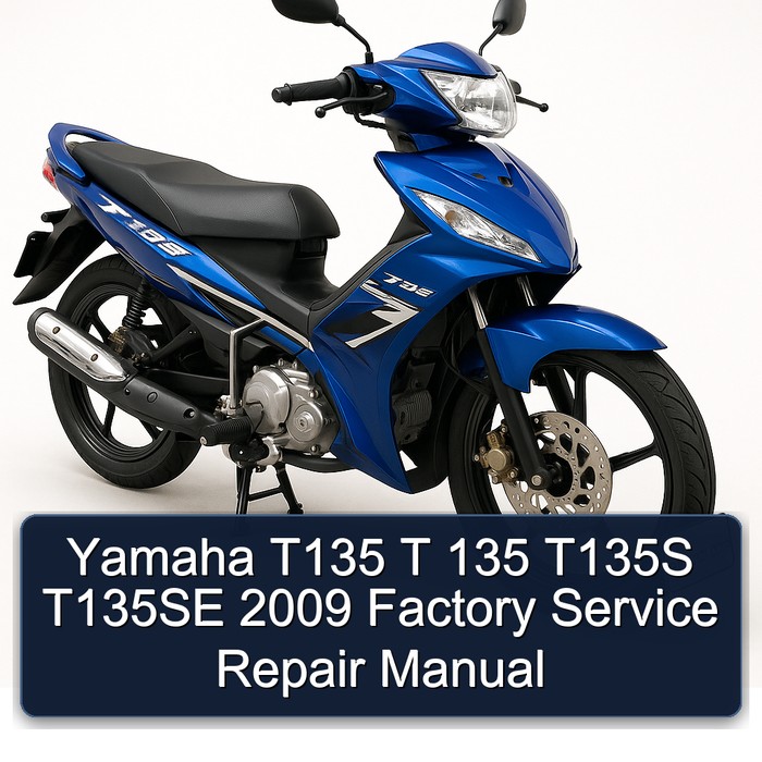2009 Yamaha T135 T 135 T135S T135SE Service Repair Workshop Manual PDF