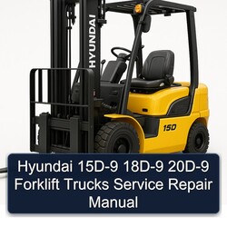 Hyundai 15D-9 18D-9 20D-9 Forklift Trucks Service Repair Workshop Manual PDF