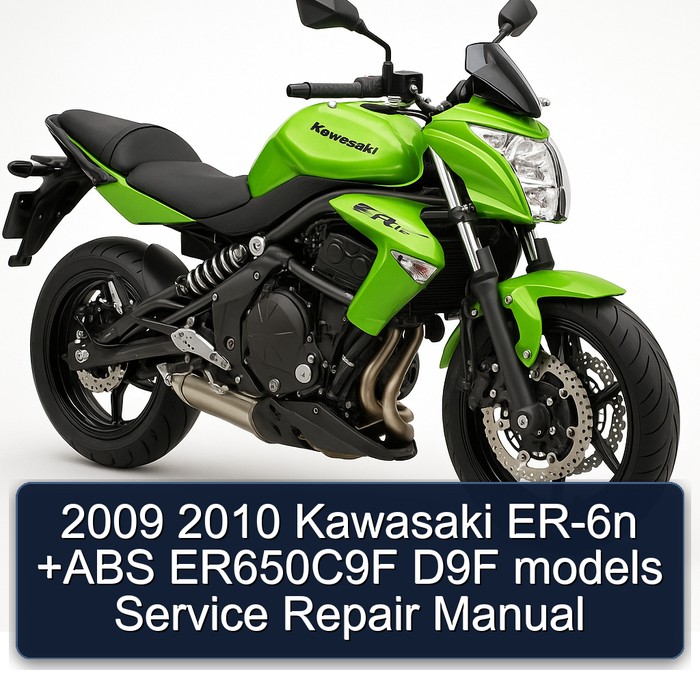 Kawasaki ER Models ER-6N ABS Er650c9f D9F Service Repair Workshop Manual PDF