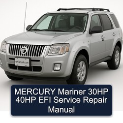 Mercury Mariner 30HP 40HP EFI Service Repair Workshop Manual PDF