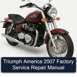 2007 Triumph America Service Repair Workshop Manual PDF