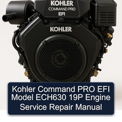 Kohler Command Pro EFI Models Model ECH630 19P Engine Service Repair Workshop Manual PDF