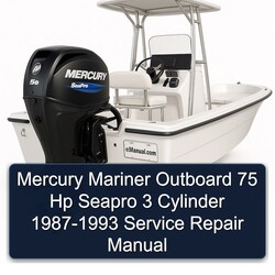 1987-1993 Mercury Mariner Outboard 75 Hp Seapro 3 Cylinder Service Repair Workshop Manual PDF
