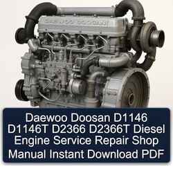 Daewoo Doosan D2366T D1146 D1146T D2366 Diesel Engine Shop Service Repair Workshop Manual PDF