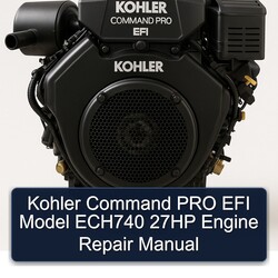 Kohler Command Pro EFI Models Model ECH740 27HP Engine Service Repair Workshop Manual PDF
