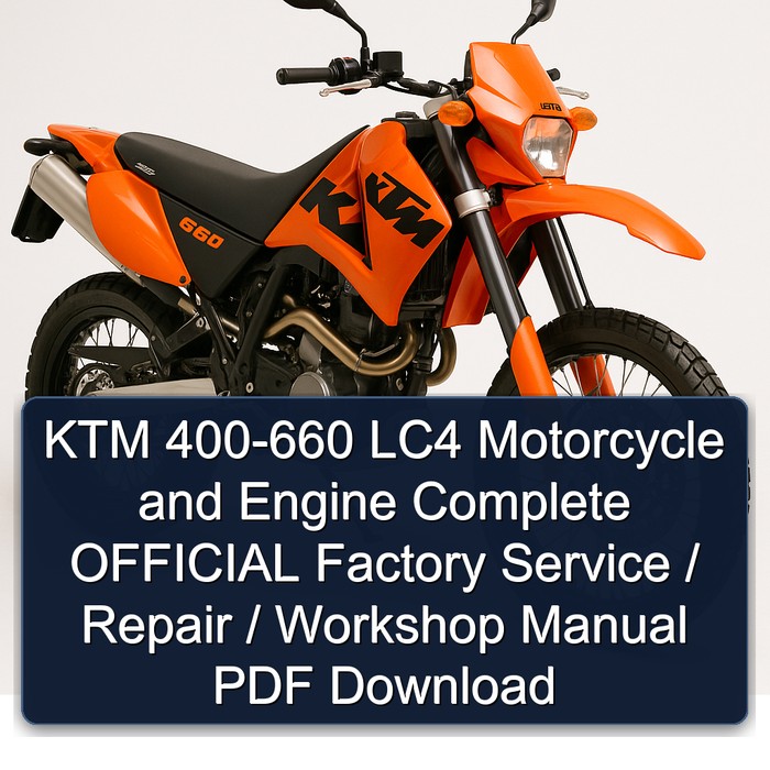 KTM 400 660 LC4 Motorcycle Engine Official / Service Repair Workshop Manual PDF