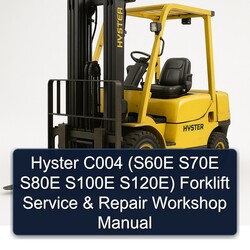 Hyster C004 (s60e S70E S80E S100E S120e) Forklift Service Repair Workshop Manual PDF