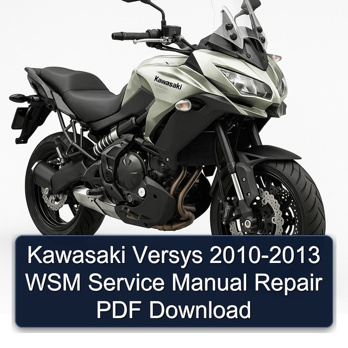 2010-2013 Kawasaki Versys WSM Service Repair Workshop Manual PDF