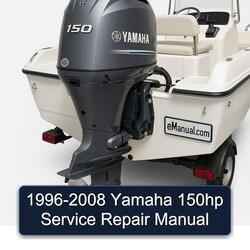 1996-2008 Yamaha 150HP Service Repair Workshop Manual PDF