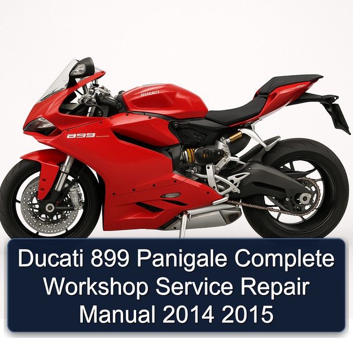 2014-2015 Ducati 899 Panigale Service Repair Workshop Manual PDF