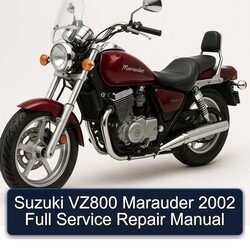2002 Suzuki Marauder Models VZ800 Service Repair Workshop Manual PDF