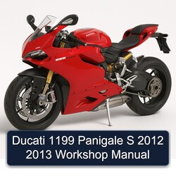 2012-2013 Ducati 1199 Panigale S Service Repair Workshop Manual PDF