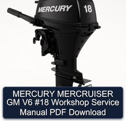 Mercury Mercruiser GM V6 18 Service Repair Workshop Manual PDF