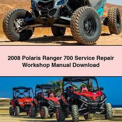 2008 Polaris Ranger 700 Service Repair Workshop Manual PDF