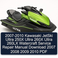 2007-2010 Kawasaki Jetski Ultra 250X 260X 260LX Watercraft Service Repair Workshop Manual PDF