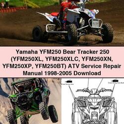 1998-2005 Yamaha YFM250 Bear Tracker 250 (yfm250xl YFM250XLC YFM250XN YFM250XP Yfm250bt) ATV Service Repair Workshop Manual PDF