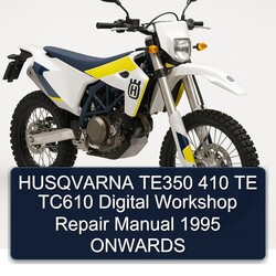 1995 Husqvarna TE Models TE350 410 TC610 Digital Onwards Service Repair Workshop Manual PDF