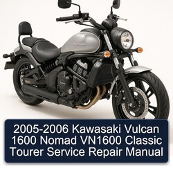 2005-2006 Kawasaki Vulcan 1600 Nomad VN1600 Classic Tourer Manual de servicio y reparación 