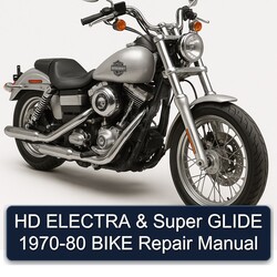 1970-1980 Harley Davidson Super Glide HD Electra Bike Service Repair Workshop Manual PDF