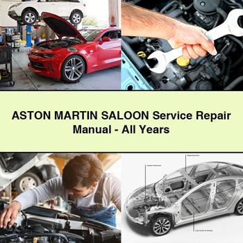 Aston Martin Saloon All Years Service Repair Workshop Manual PDF
