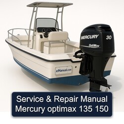 Mercury Optimax 135 150 Service Repair Workshop Manual PDF