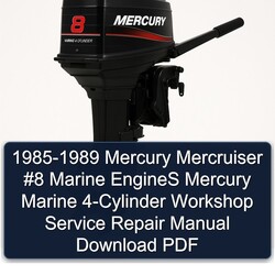1985-1989 Mercury Mercruiser 8 Marine Engines 4-cylinder Service Repair Workshop Manual PDF