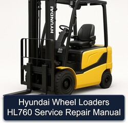 Hyundai Wheel Loaders HL760 Service Repair Workshop Manual PDF