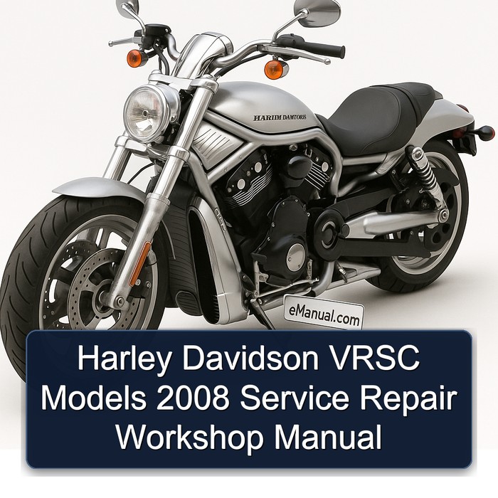 2008 Harley Davidson Vrsc Models Service Repair Workshop Manual PDF