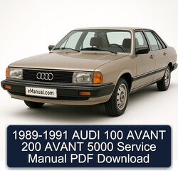 1989-1991 Audi 5000 100 Avant 200 Service Repair Workshop Manual PDF