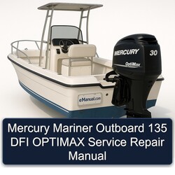 Mercury Mariner Outboard 135 DFI Optimax Service Repair Workshop Manual PDF