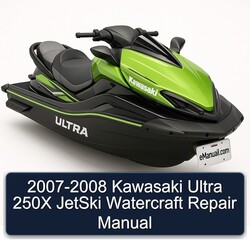 2007-2008 Kawasaki Ultra 250X Jetski Watercraft Service Repair Workshop Manual PDF