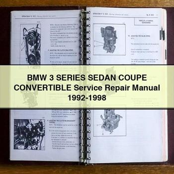 1992-1998 BMW 3 Series Sedan Coupe Convertible Service Repair Workshop Manual PDF