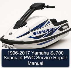1996-2017 Yamaha SJ700 Superjet PWC Service Repair Workshop Manual PDF