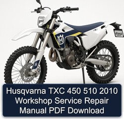 2010 Husqvarna TXC Models 450 510 Service Repair Workshop Manual PDF