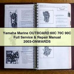 2003 Yamaha Marine Outboard 60C 70C 90C -onwards Service Repair Workshop Manual PDF