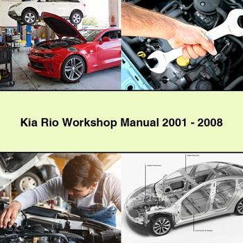 2001-2008 Kia Rio Service Repair Workshop Manual PDF