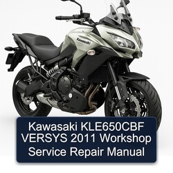 2011 Kawasaki Versys KLE650CBF Service Repair Workshop Manual PDF