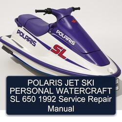 1992 Polaris JET SKI Personal Watercraft SL 650 Service Repair Workshop Manual PDF