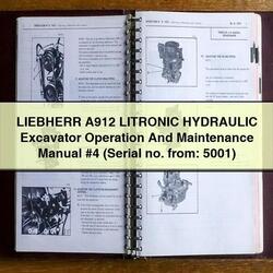 Liebherr A912 Litronic Hydraulic Excavator Operation 4 (serial No. From: 5001) Service Repair Workshop Manual PDF